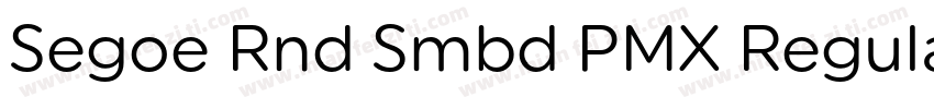 Segoe Rnd Smbd PMX Regular字体转换